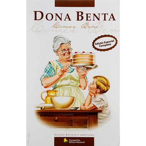 Livro - Dona Benta - Comer Bem [Edição Especial Completa]